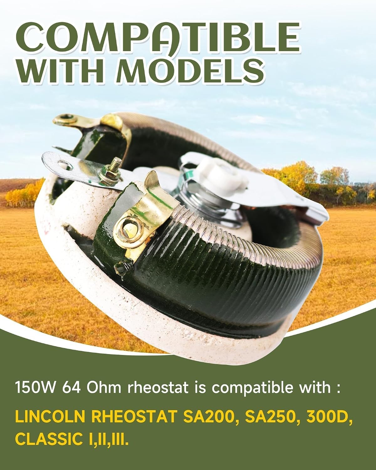 Efficient 150w 64 Ohm Rheostat for Lincoln Welder Models SA-200, SA-250, 300D