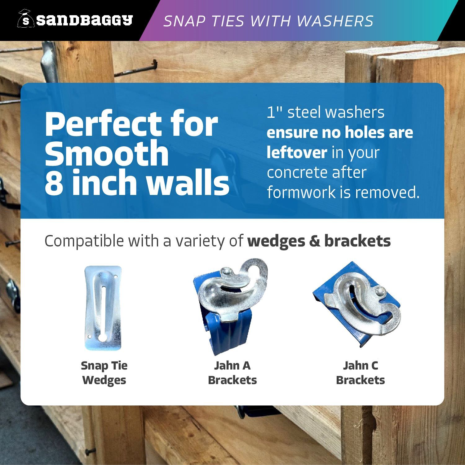 Sandbaggy 8″ x 4 ¾” Standard Snap Ties With 1″ Steel Washers (Short End)