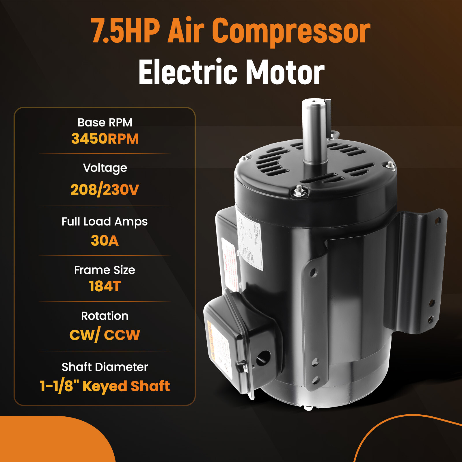 7.5HP Air Compressor Motor 184T Frame 1-1/8″ Shaft Diameter 3450 RPM ODP 30A