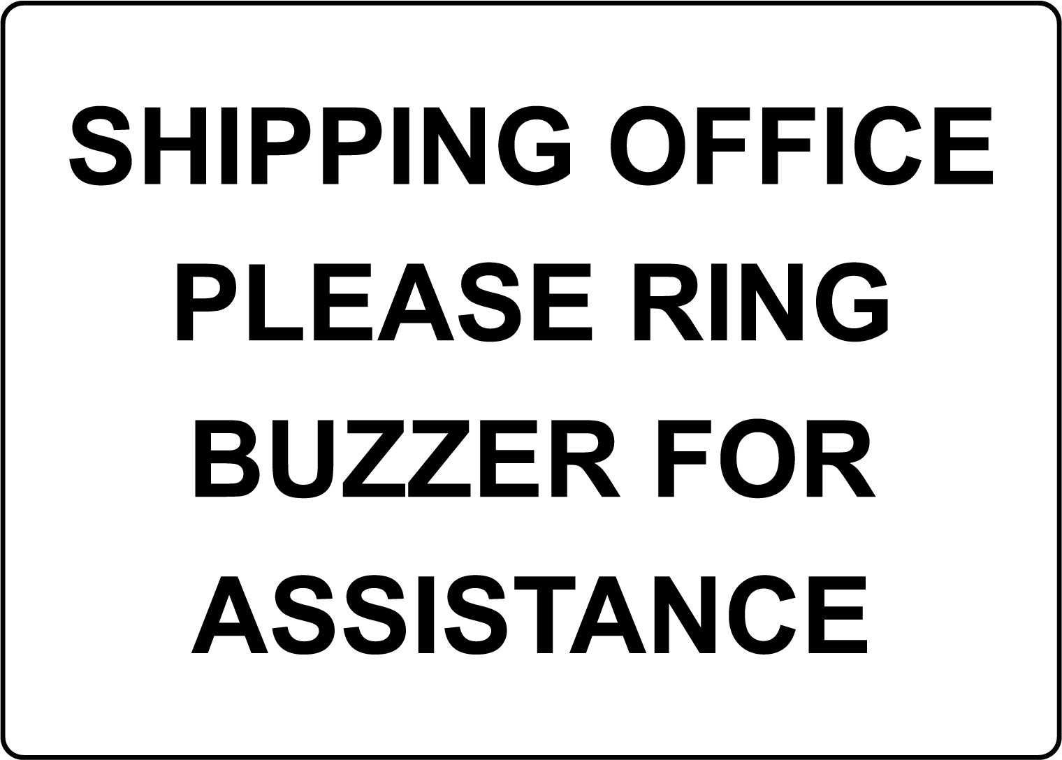 SHIPPING OFFICE RING BUZZER ASSISTANCE| Laminated Vinyl Decal Sticker Label