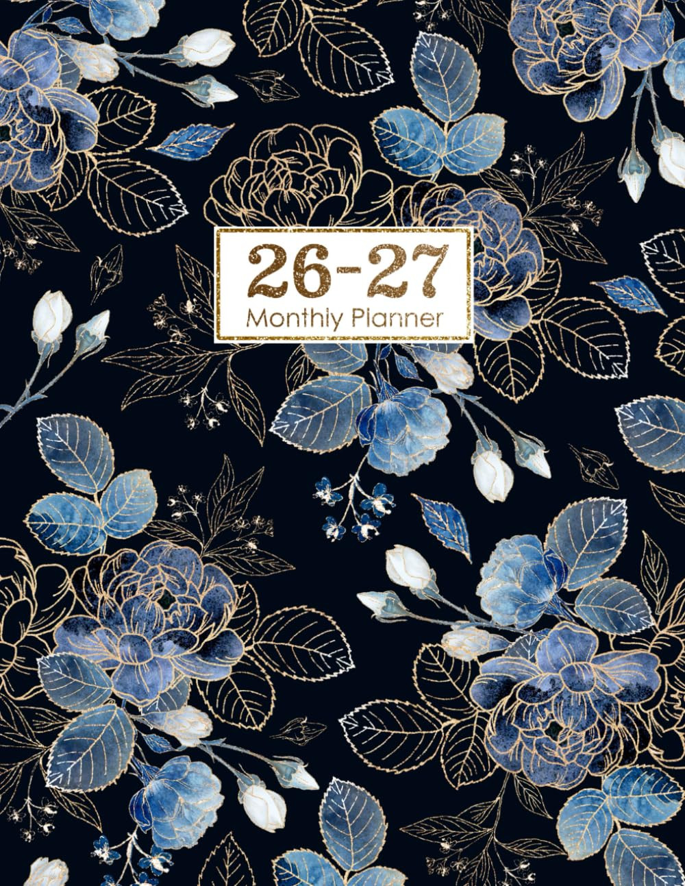 26-27 Monthly Planner: Plan for 2 Years from January 2026 to December 2027 with