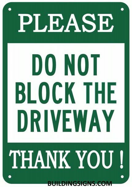DO NOT Block Driveway Sign (Reflective!,,,Green Background, 7X10 inch)-ref0420