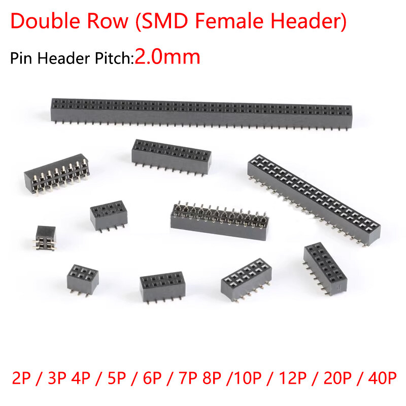 2.0mm Pitch SMD Double Row PCB Female Pin Header 2×2/3/4/5/6/7/8/10/12/20/40P