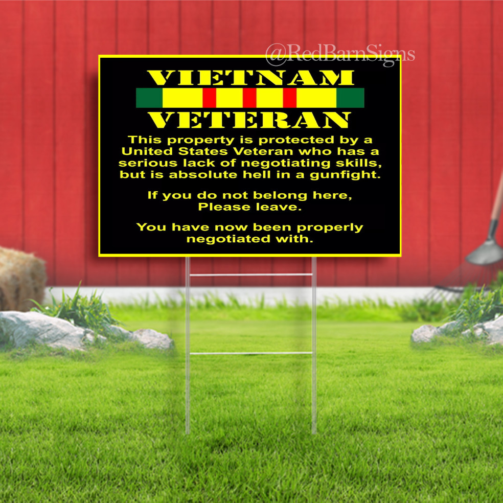 Property Protected By Vietnam Veteran Funny Yard Sign with metal stakes