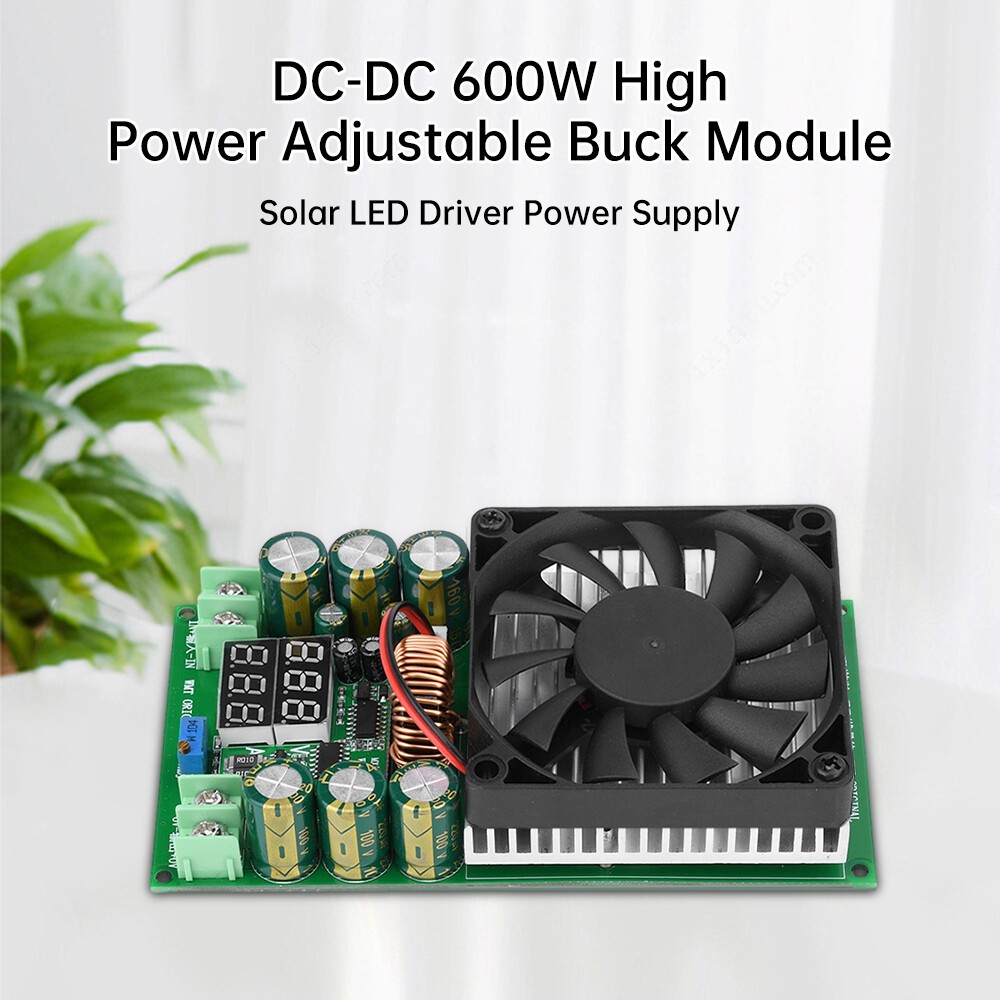 DC-DC 600W 20A High Power Adjustable Buck Module Solar LED Driver Power Supply N